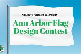 Competition Now Open to Design City of Ann Arbor Flag class=