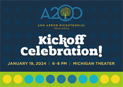 Ann Arbor Bicentennial Kickoff Celebration - January 19, 2024